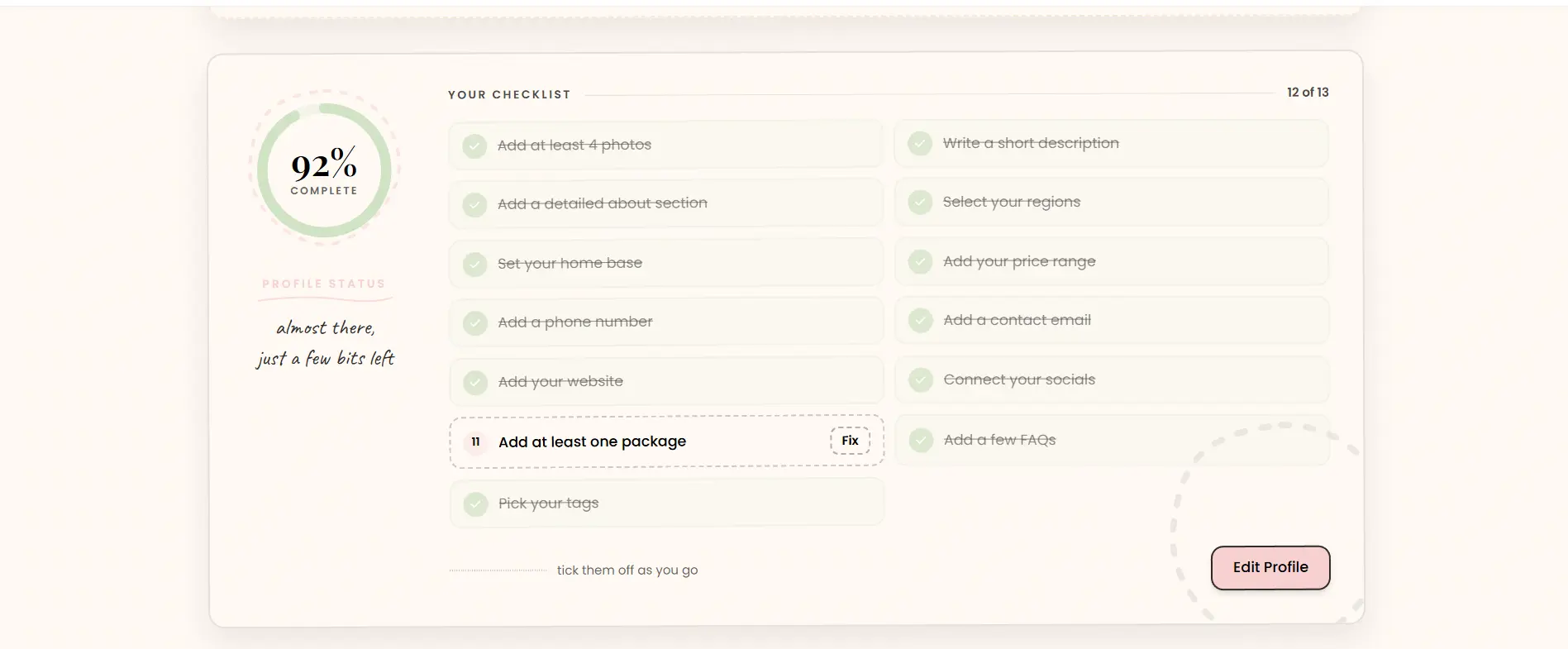 The dashboard checklist shows exactly what is left, with a Fix button for each item Vendor profile completion checklist at 92 percent